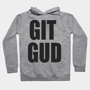 GIT GUD Hoodie